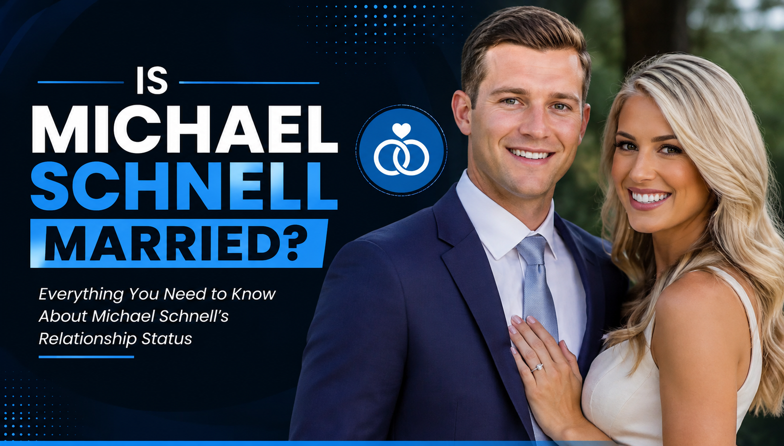 Is Mychael Schnell Married? What We Know About Her Personal Life