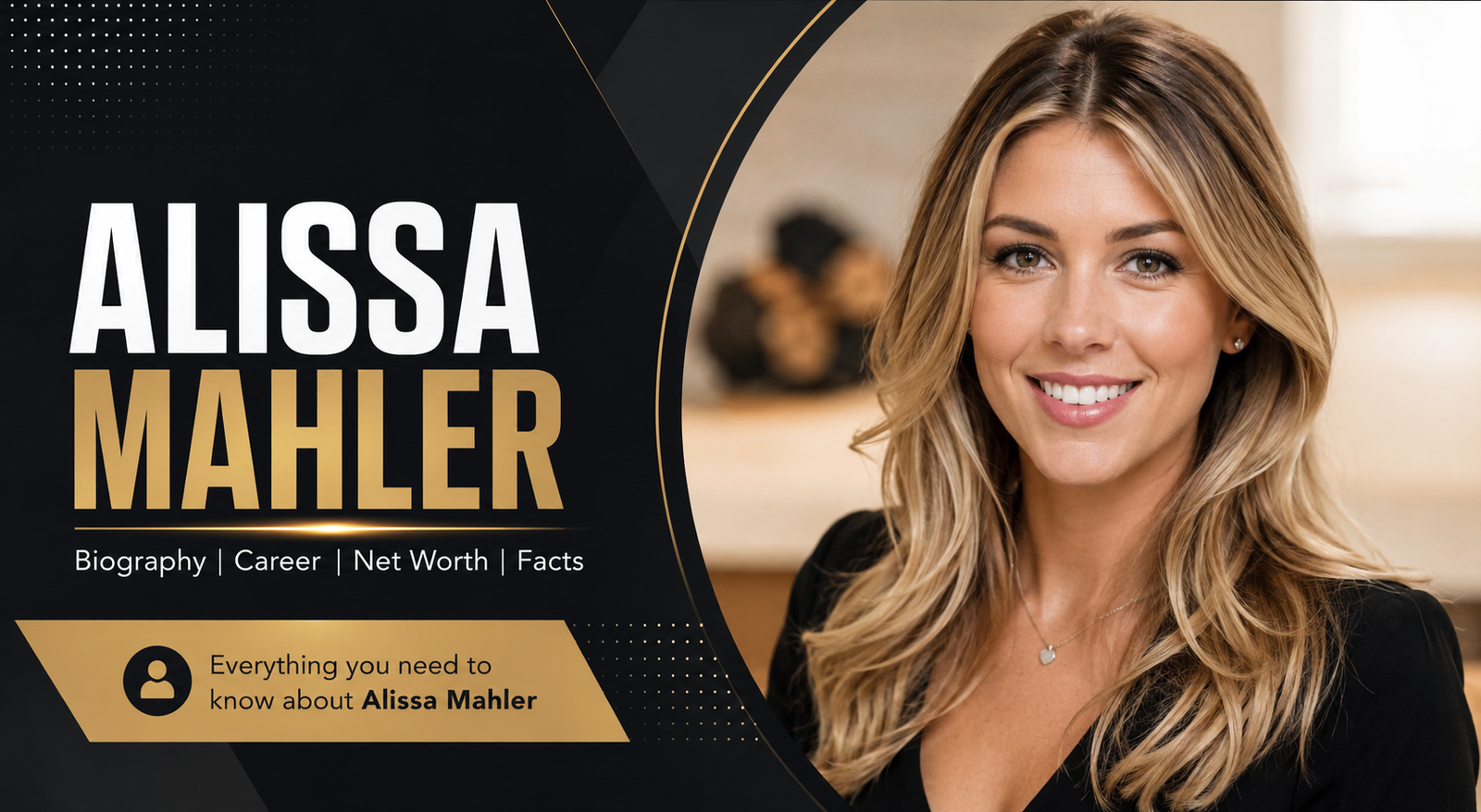 Alissa Mahler: Biography, Education, Career, Husband & Family